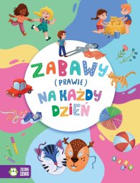 Zielona Sowa Zabawy (prawie) na każdy dzień