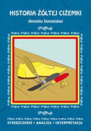 Streszczenia - Historia żółtej ciżemki