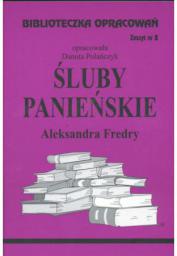 Biblioteczka opracowań nr 008 Śluby Panieńskie