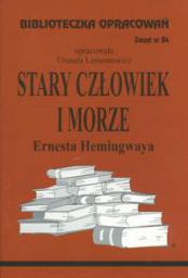 Biblioteczka opracowań nr 084 Stary człowiek i morze