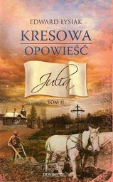  Kresowa opowieść T.2 Julia (115985)