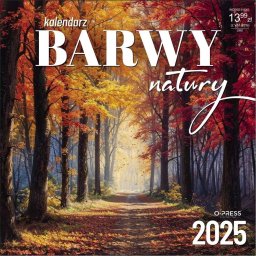 Kalendarz 2025 33x33cm ścienny Barwy natury