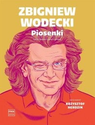 Zbigniew Wodecki. Piosenki na fortepian głos i..