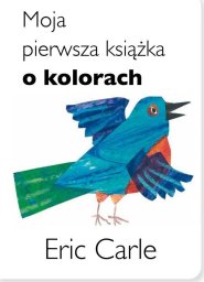 Moja pierwsza ksiażka o kolorach