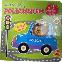 Poznaję Świat. Może będę policjantem