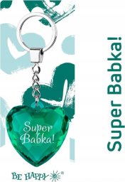 Breloczek Be Happy Brelok serce Super Babka!