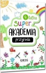 Przyroda. Super akademia 4 latka