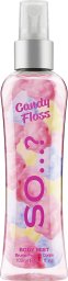 SO...? Perfumowana mgiełka do ciała Candy Floss 100 ml