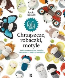 Chrząszcze, robaczki, motyle:Szydełkowa.. EDUKAMP