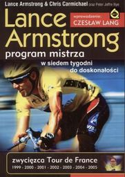  Lance Armstrong. Program mistrza