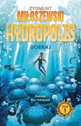 Hydropolis T.1 Uciekaj EDUKAMP
