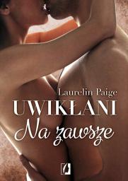 Uwikłani TOM 3 Uwikłani na zawsze