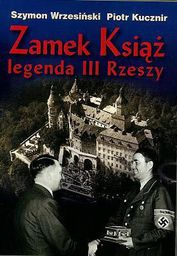  Zamek Książ legenda III Rzeszy + CD