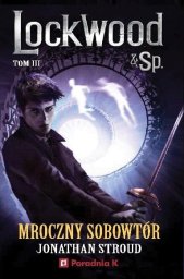 Lockwood i spółka T.3 Mroczny sobowtór EDUKAMP