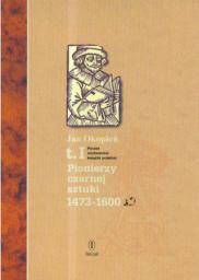  Poczet wydawców książki polskiej TOM 1 Pionierzy czarnej sztuki 1473-1600