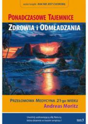  Ponadczasowe tajemnice zdrowia i odmładzania T.1