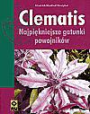 Clematis. Najpiękniejsze gatunki powojników