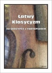 Łatwy Klasycyzm na skrzypce z fortepianem EDUKAMP