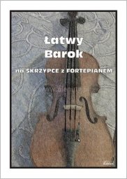 Łatwy Barok na skrzypce z fortepianem EDUKAMP