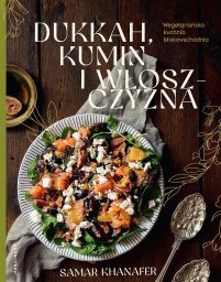 Marginesy Dukkah, kumin i włoszczyzna