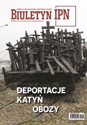 Biuletyn IPN nr 4/2025 Deportacje. Katyń. Obozy