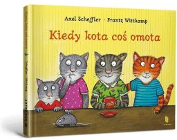 Kiedy kota coś omota