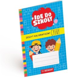 Demart Idę do szkoły. Zeszyt kaligraficzny. Cyfry A5