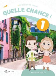 Quelle chance! 1 zeszyt ćwiczeń EDUKAMP