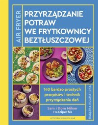 AirFryer. Przyrządzanie potraw we frytkownicy EDUKAMP