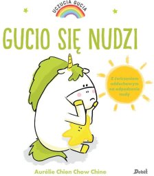 Uczucia Gucia. Gucio się nudzi EDUKAMP
