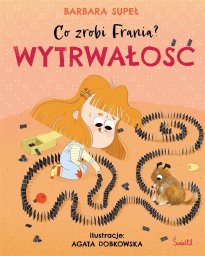 Co zrobi Frania? T.9 Wytrwałość EDUKAMP