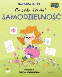 Co zrobi Frania? T.8 Samodzielność EDUKAMP