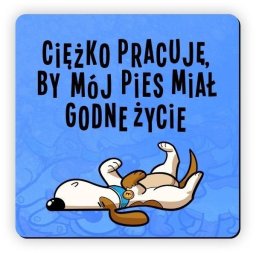 Muza Magnes na lodówkę Godne życie pies (5907543706473)
