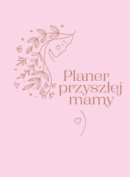 Planer przyszłej mamy EDUKAMP