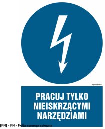 HE012 - Pracuj tylko nieiskrzącymi narzędziami 75x113