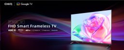 CHiQ LF32FT TV 32", FHD, smart, Google TV, dbx-tv, Dolby Audio, Frameless