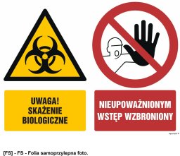 TD Systems GM013 - Uwaga skażenie biologiczne Nieupoważnionym wstęp wzbroniony 100x75