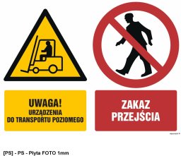 TD Systems GM008 - Uwaga urządzenia do transportu poziomego Zakaz przejścia 100x75