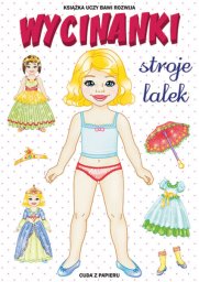 Wycinanki. Stroje lalek. Cuda z papieru