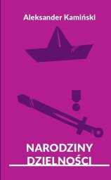 Narodziny dzielności