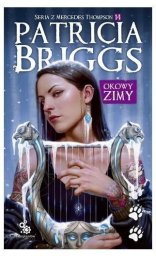 Okowy zimy. Seria z Mercedes Thompson T.14