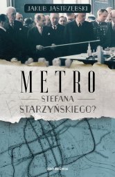 SKARPA WARSZAWSKA Metro Stefana Starzyńskiego