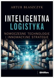 Difin Inteligentna logistyka. Nowoczesne technologie...