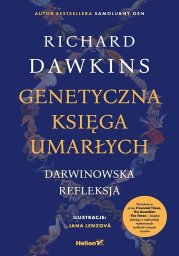Helion Genetyczna księga umarłych. Darwinowska refleksja