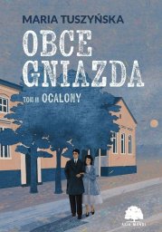 Axis Mundi Obce gniazda T.2 Ocalony