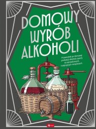 Domowy wyrób alkoholi