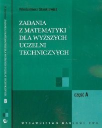 Literat Zadania z matematyki dla wyższych uczelni technicznych