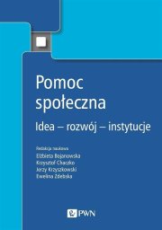 CeDeWu Pomoc społeczna. Idea rozwój instytucje