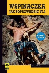 Wspinaczka Jak poprowadzić cz.4