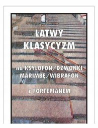 Łatwy Klasycyzm na ksylofon/dzwonki/marimbę...